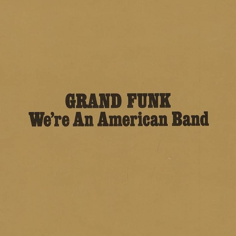 On July 15, 1973: Grand Funk Railroad released the album 