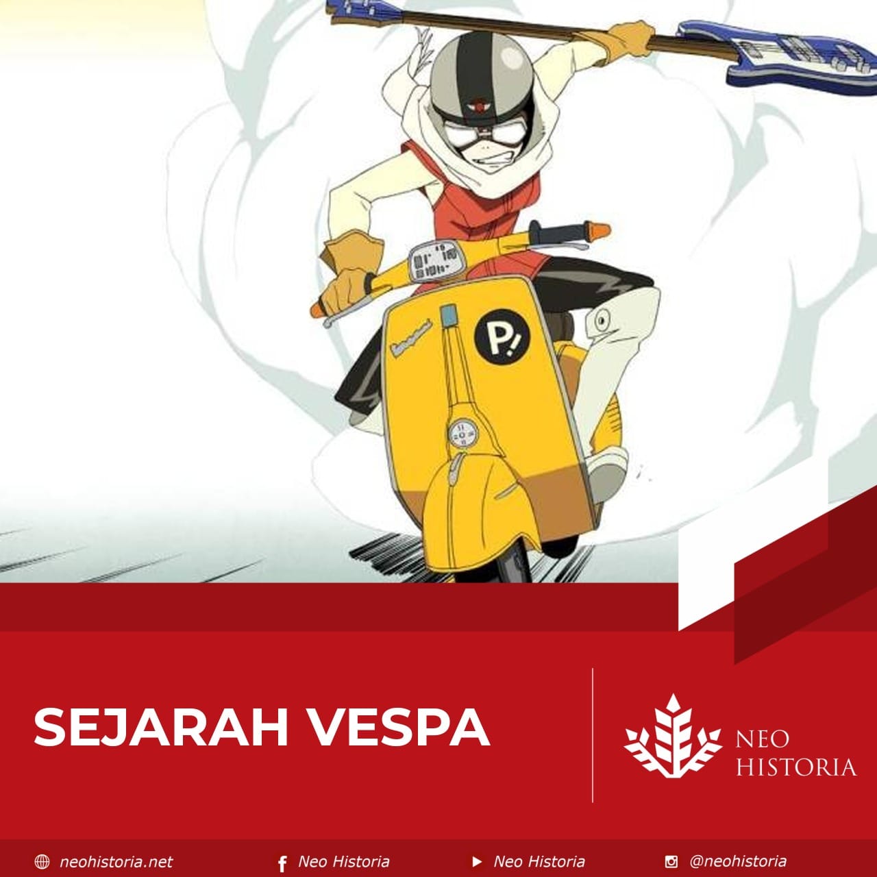 Neo Historia Indonesia - Ave Neohistorian! Vespa dikenal banyak orang ...