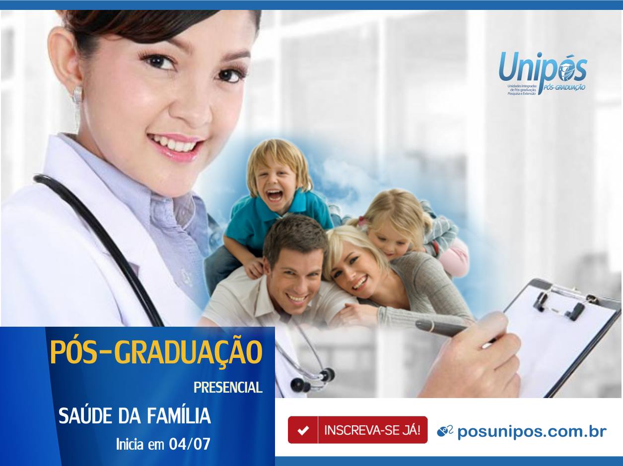 Portal Unipos - A Pós-graduação em Saúde da Família abre um amplo ...