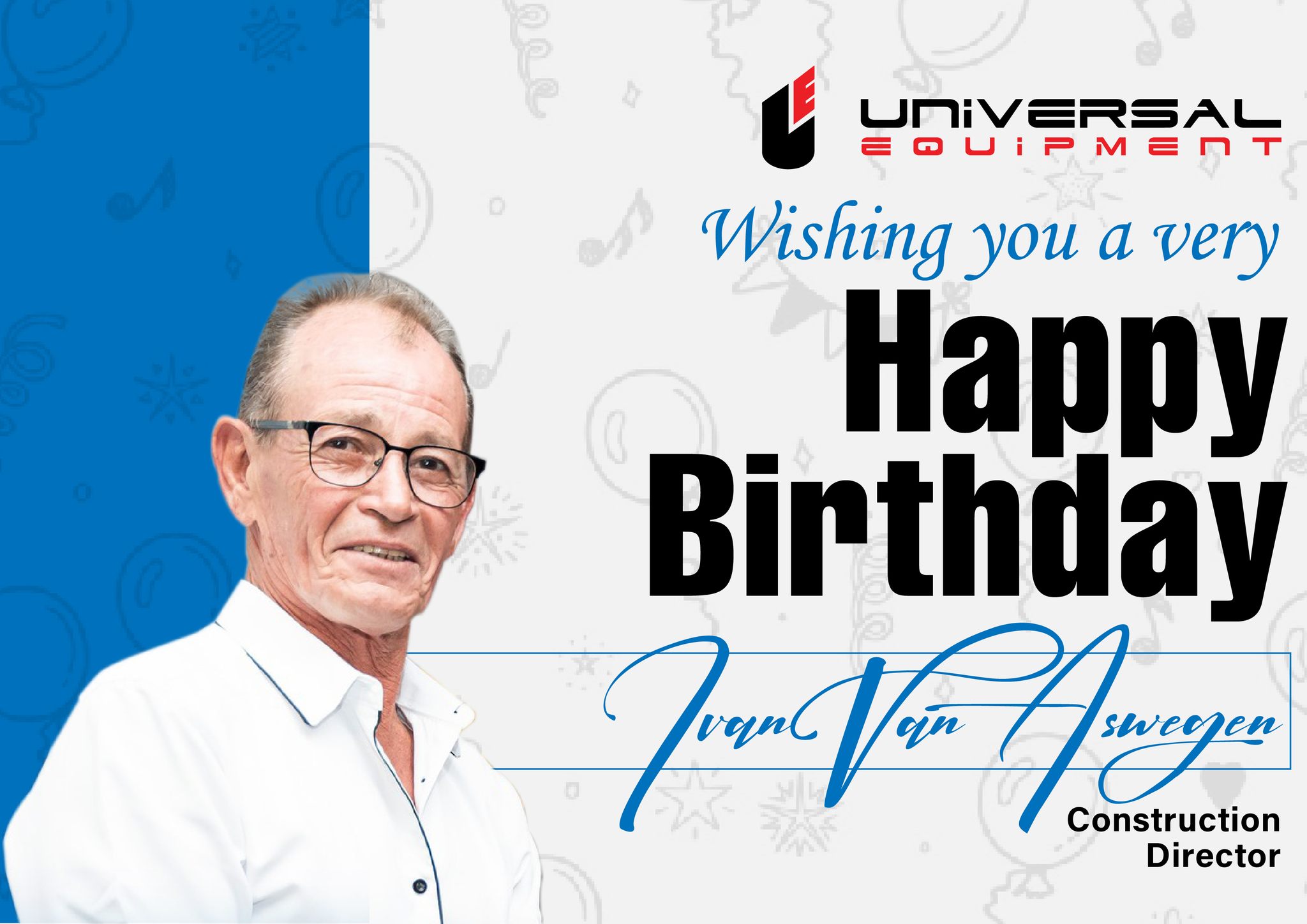 Universal - A Very Happy Birthday to Our Director, Ivan van Aswegen! 🎉🥳 ...