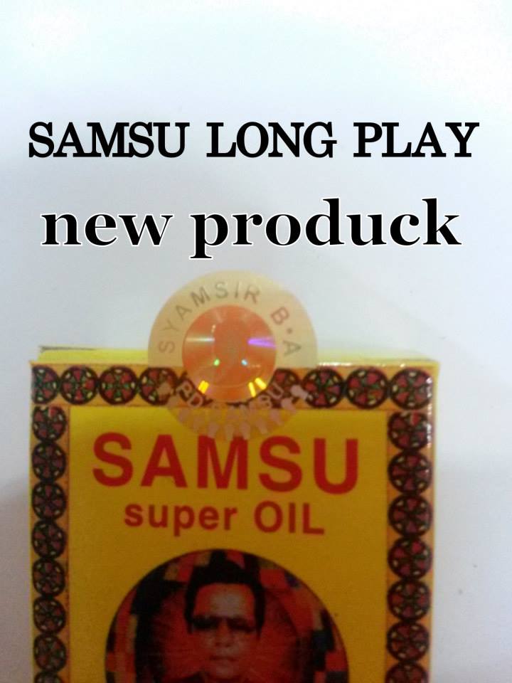 Samsu super oil.