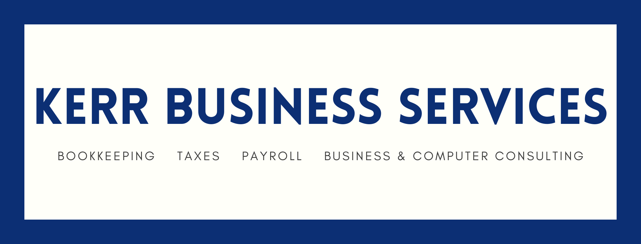Kerr Business Services | Kerrville TX