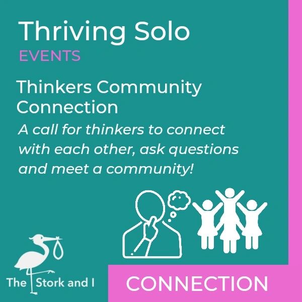 The Stork And I - ⭐ Thinkers Community Connection ⭐ Our... | Facebook