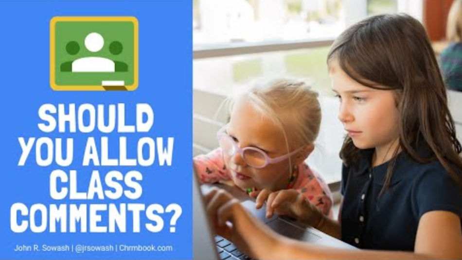 The class comment feature in Google... - Chromebook Classroom