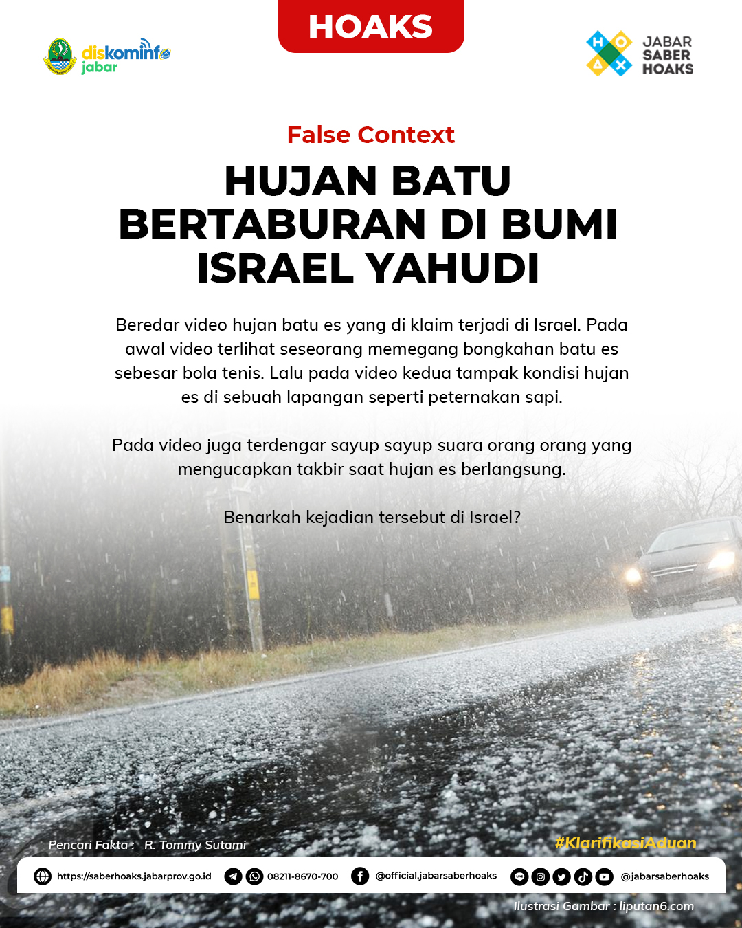 HUJAN BATU BERTABURAN DI BUMI ISRAEL... - Jabar Saber Hoaks | Facebook