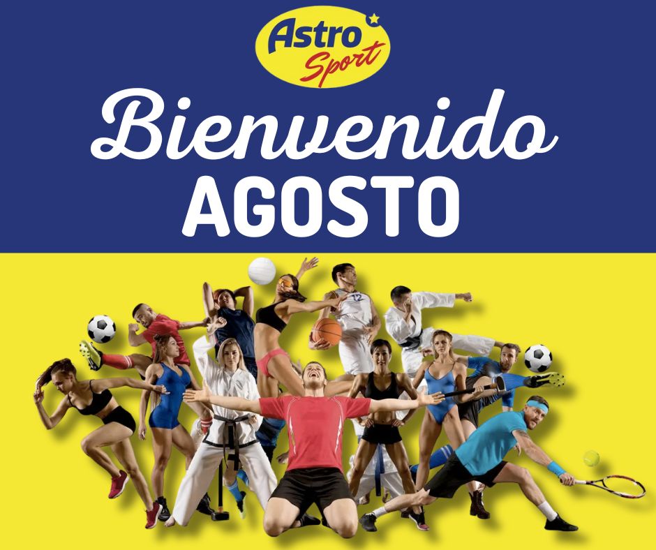 Astro - ¡El sol brilla con fuerza y llega agosto! 🌞🎉 En Astro Sport, te ...