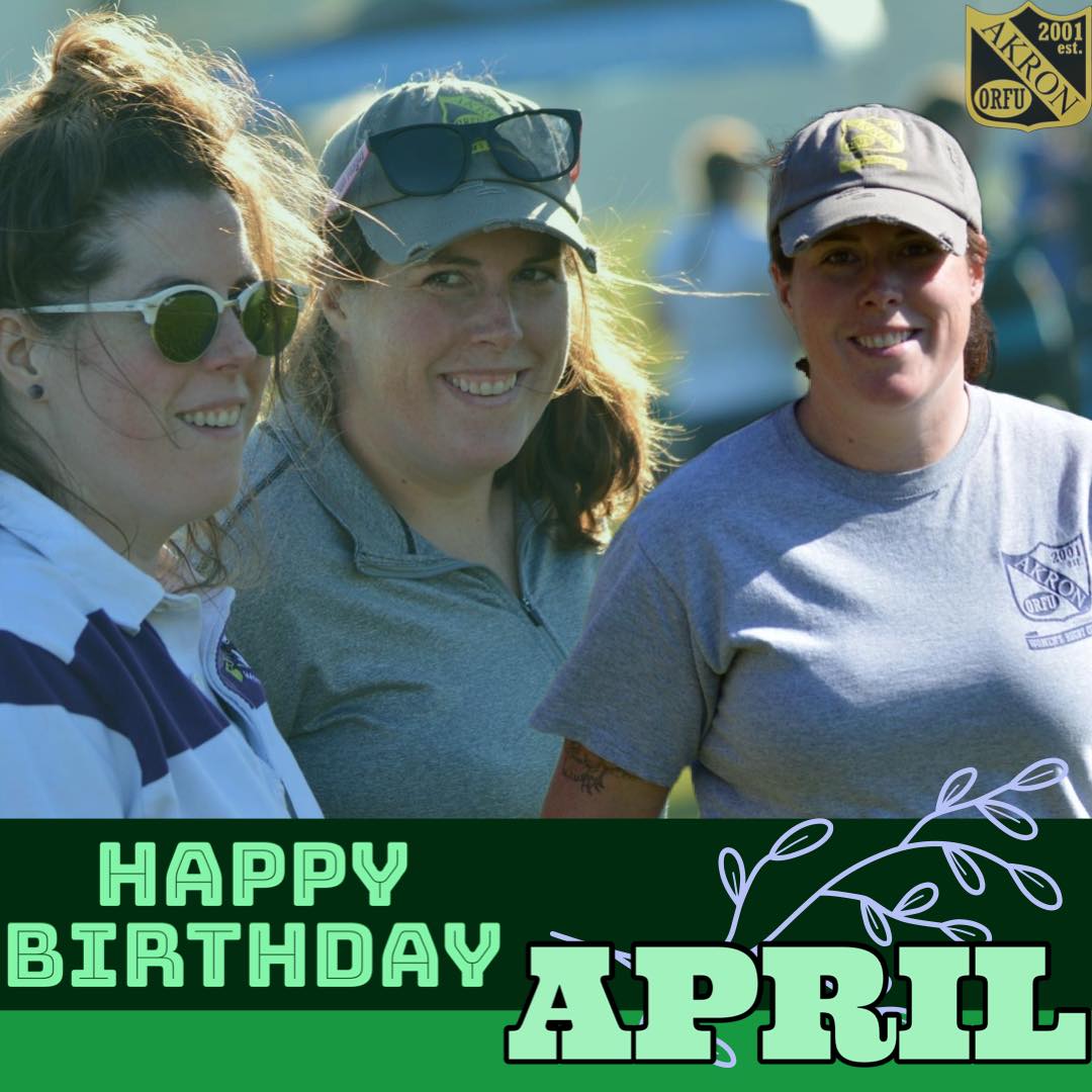 Happy Birthday to our President... - Akron Women's Rugby Club