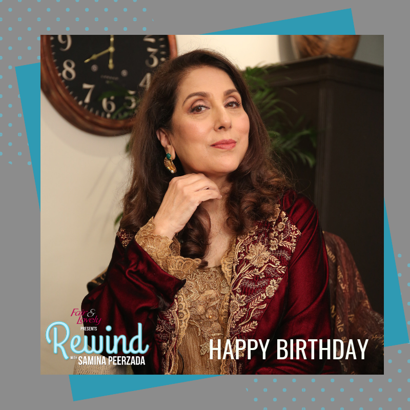 Happy Birthday Samina... - Rewind with Samina Peerzada