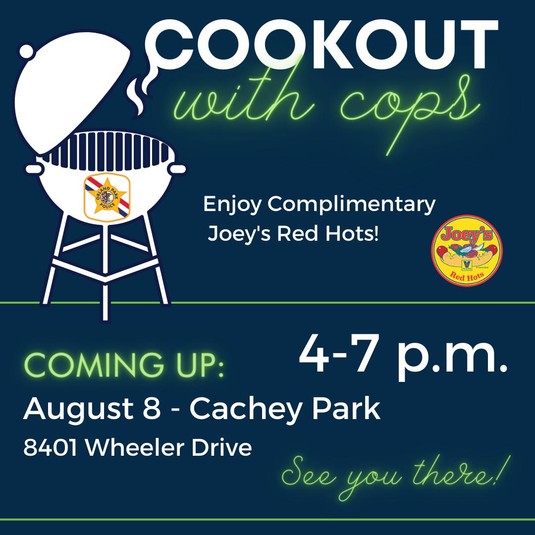 The August Cookout with... - Orland Park Police Department