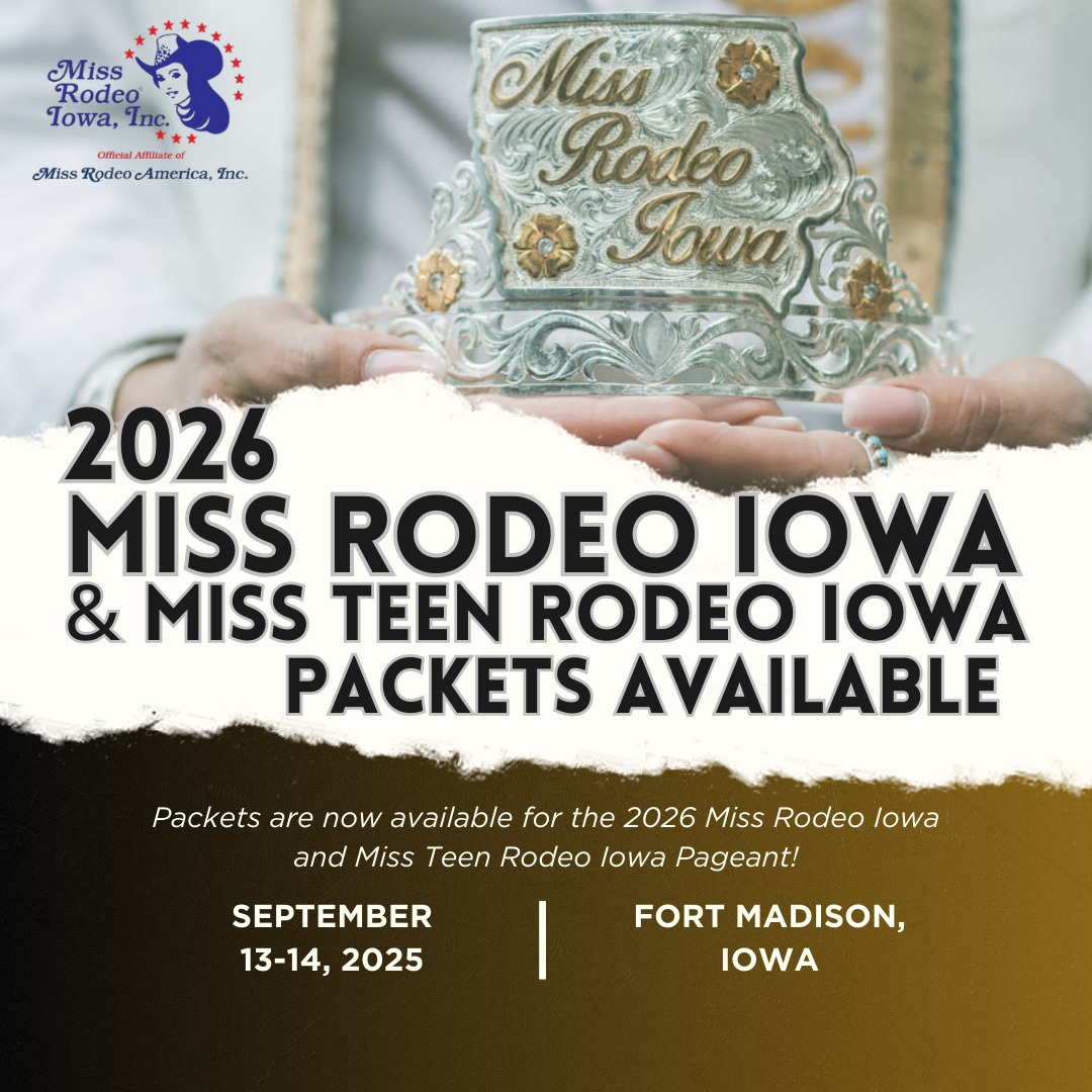 Miss - MARK YOUR CALENDARS! The 2026 Miss Rodeo Iowa Pageant has ...