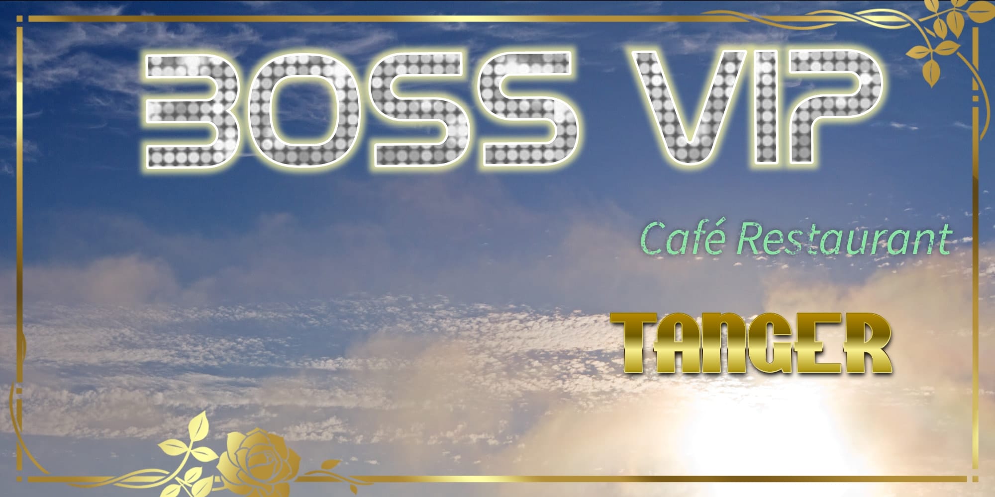 BOSS VIP Tanger