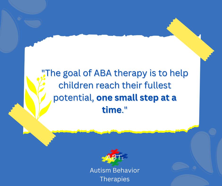 Autism - 🌟 "The goal of ABA therapy is to help children reach their ...