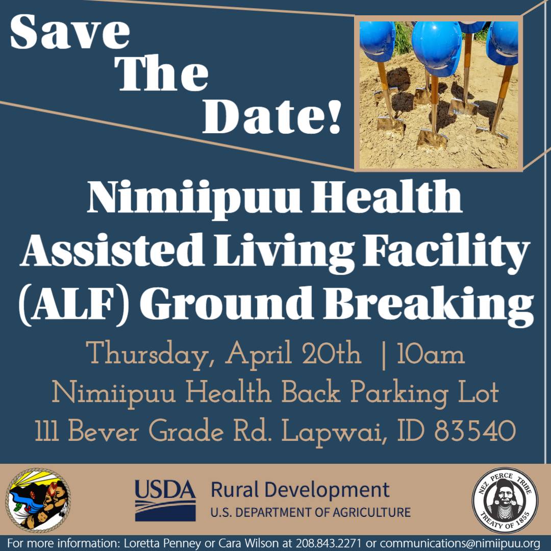 Nimiipuu - Save the Date! Nimiipuu Health Assisted Living Facility (ALF ...