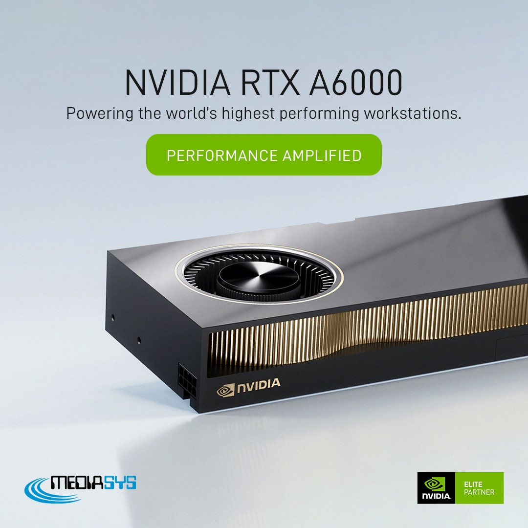 Mediasys Dubai - NVIDIA RTX™ A6000 - the world's most powerful visual ...