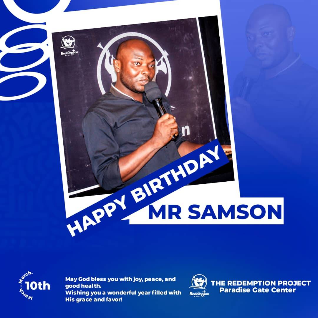 The Redemption - HAPPY BIRTHDAY BROTHER SAMSON 🎉🎉🎉 Thank you for being ...