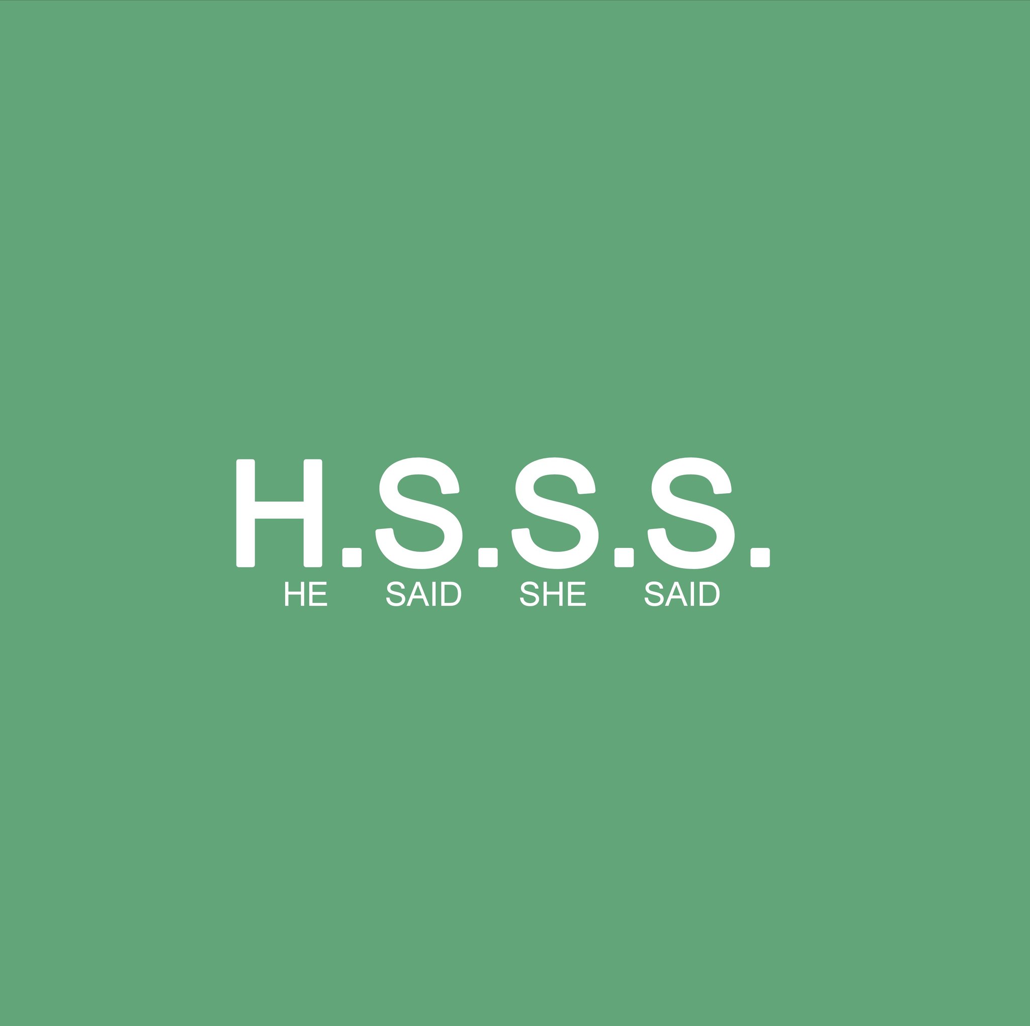 He Said She Said