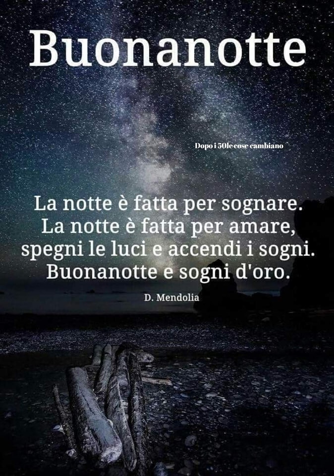 Buonanotte a tutti - Dopo I 50 le cose cambiano | Facebook