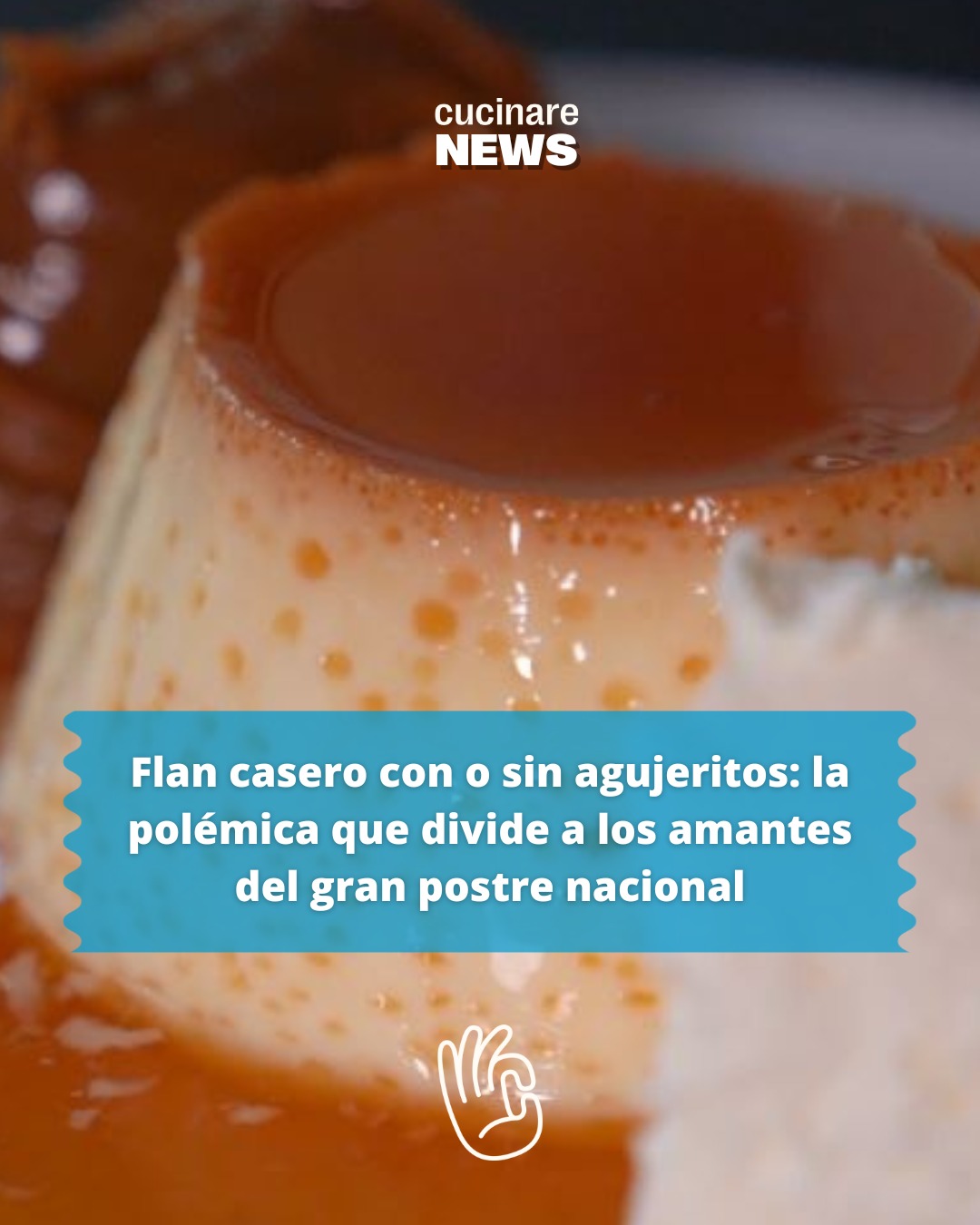 Cucinare - ¿El flan va con o sin agujeritos? 🤔 Cuando el icónico postre ...