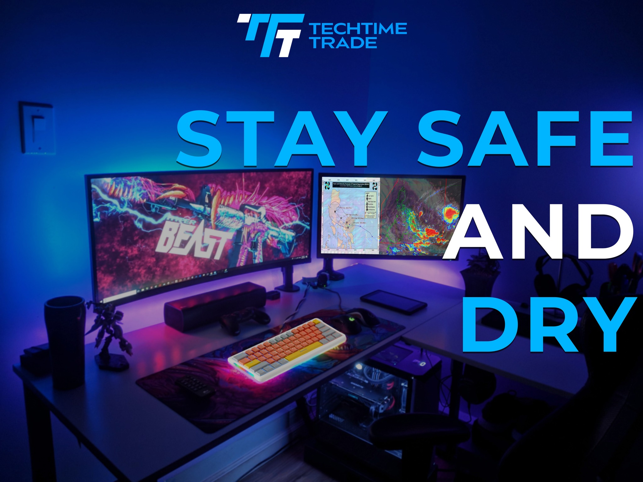 Techtime - Stay Safe and Dry, TechTime Fam! Grab your TechTime Trade ...