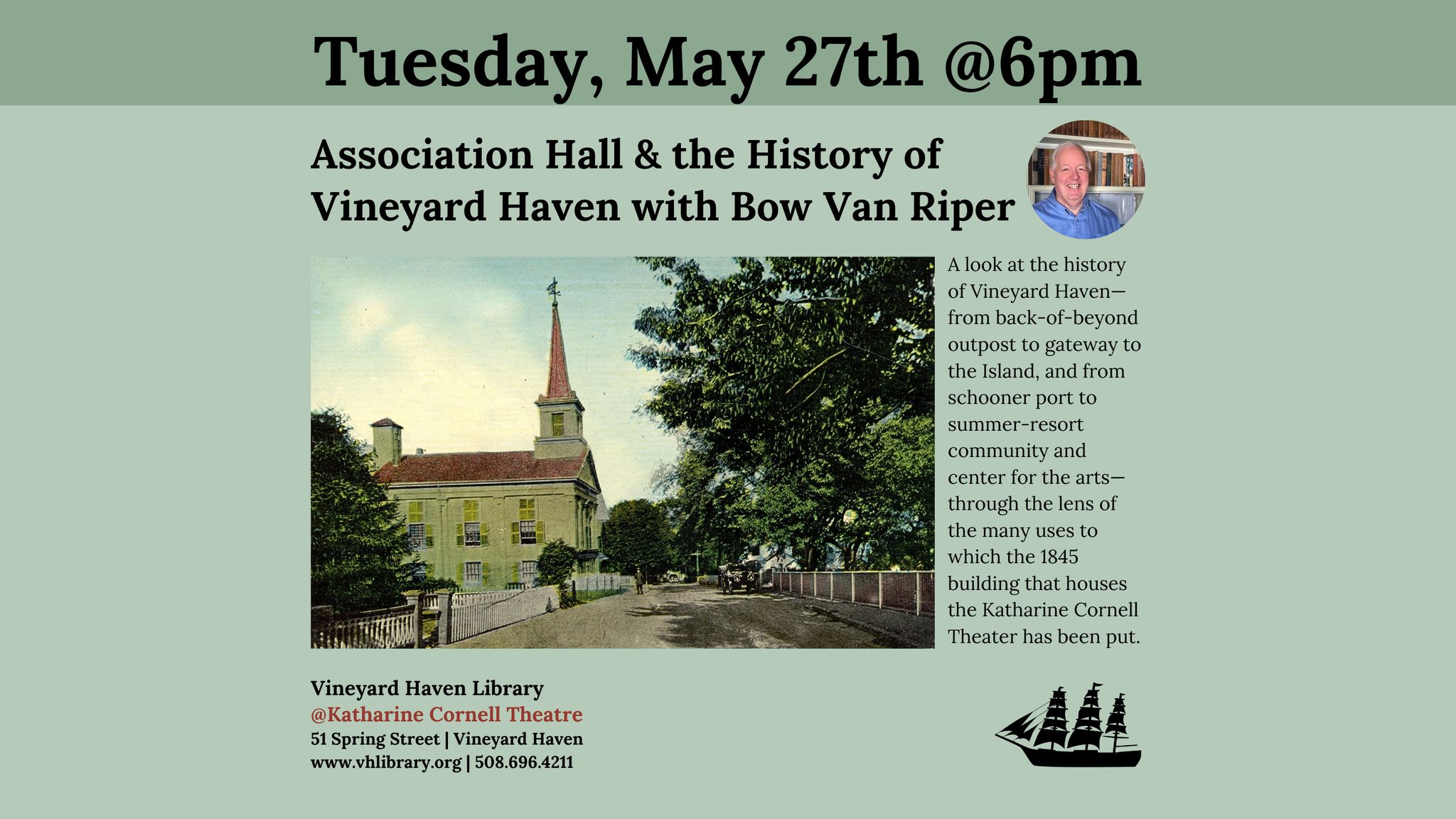 Association Hall and the History of Vineyard Haven with Bow Van Riper