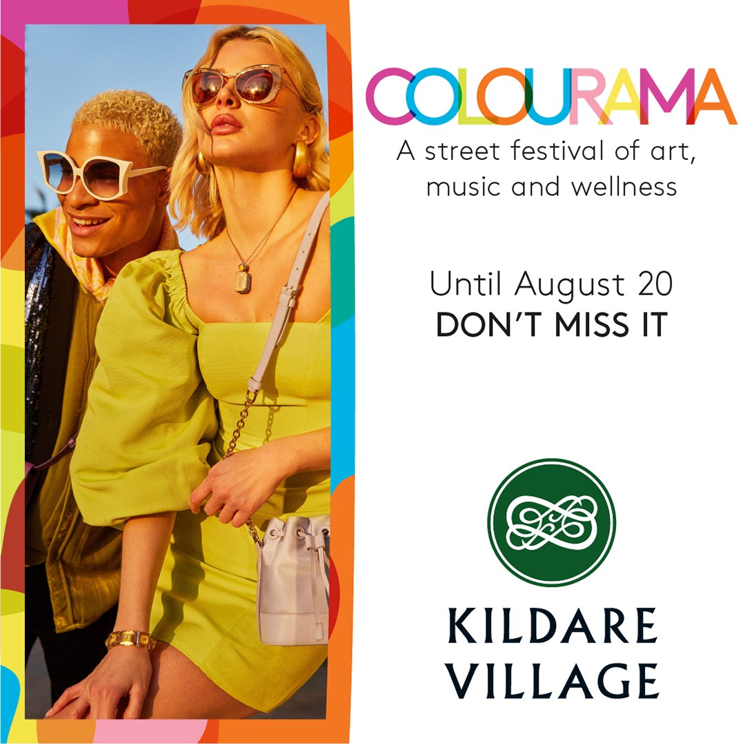 Kildare Village - 🌈 LISTEN UP! 🌈 COLOURAMA has arrived in...