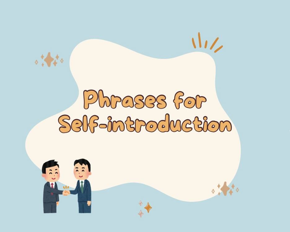 Here are some useful Japanese phrases for self-introduction. I