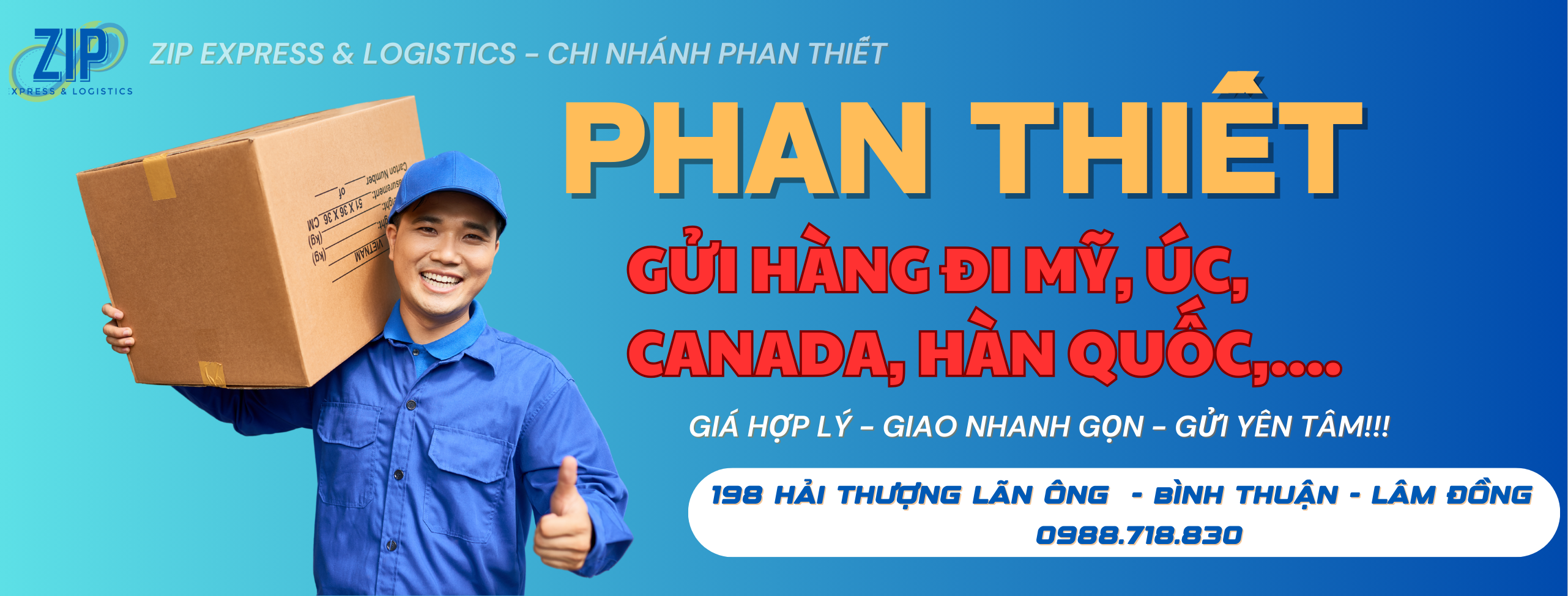 ZIP Express Phan Thiết - Chuyển phát nhanh quốc tế 4.0 | Phan Thiet