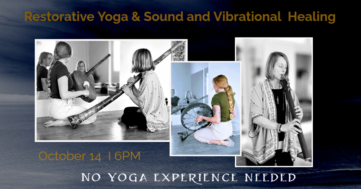 Restorative Yoga with Sound & Vibrational Healing