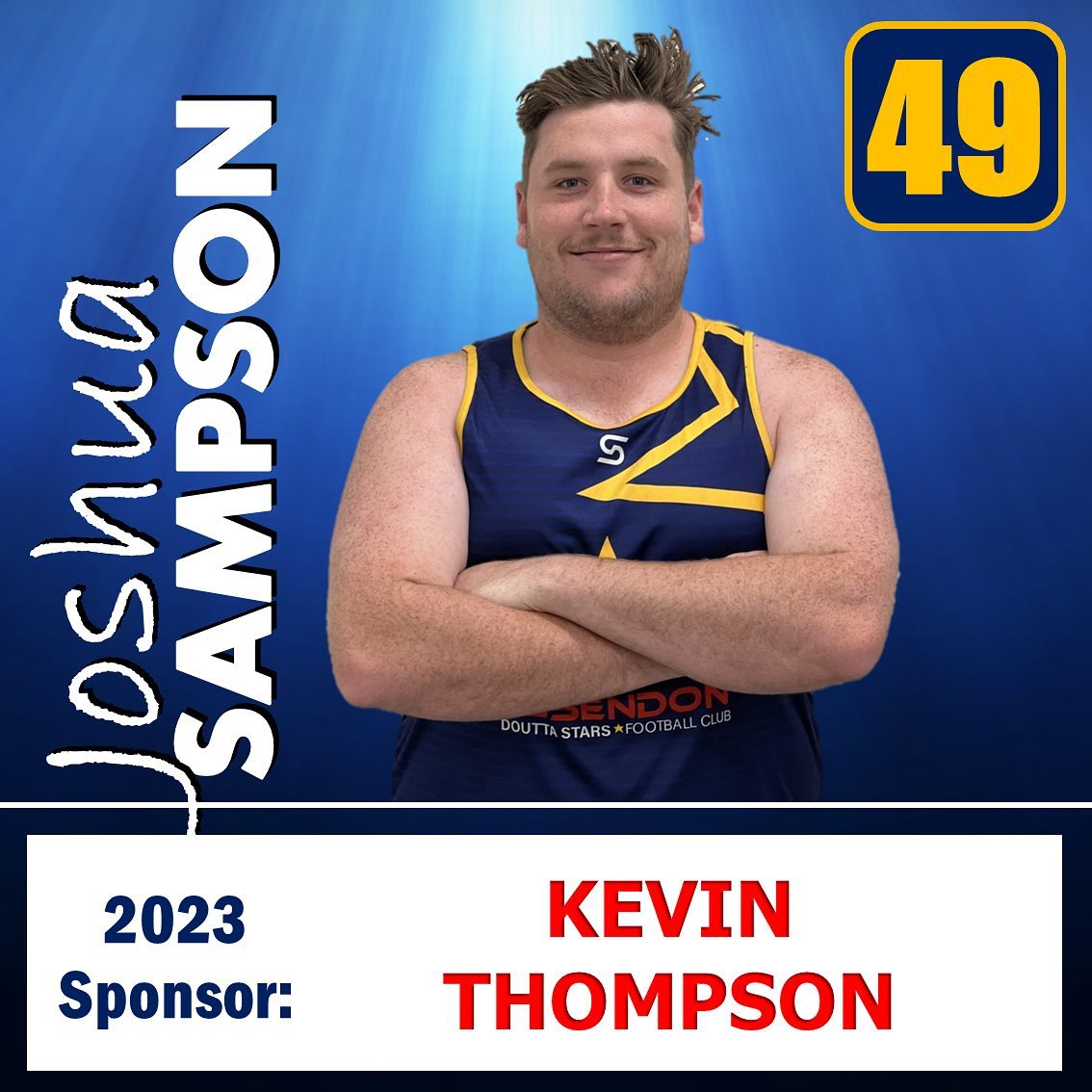 Essendon - Joshua Sampson - proudly sponsored by Kevin Thompson. 2023 ...