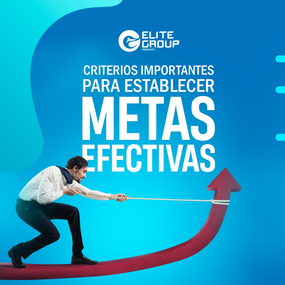 Elitegroup Perú - Las metas son el mapa que te guía hacia...