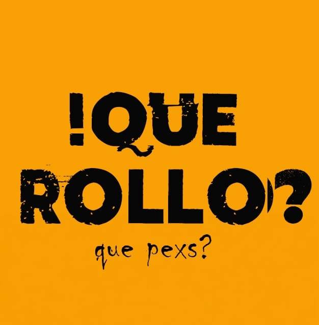 QUe RolLo
