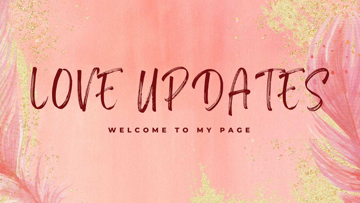 Love updates.