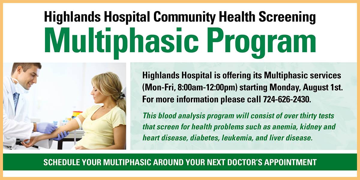 Highlands - Highlands Hospital is now offeringits Multiphasic services ...