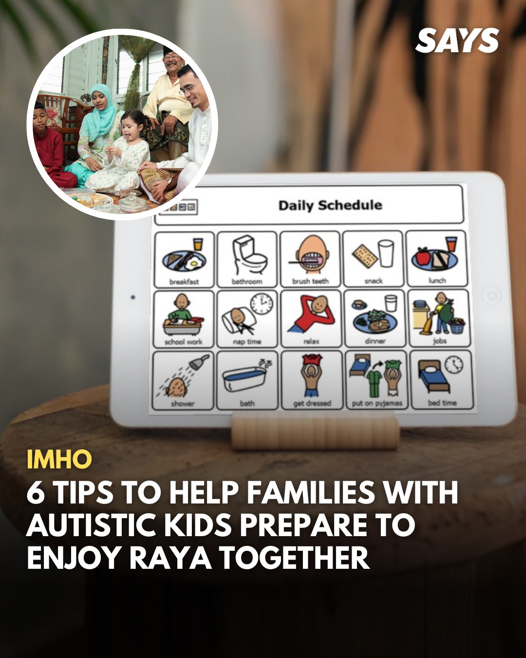 SAYS - Celebrating Raya with a child who has autism may... | Facebook