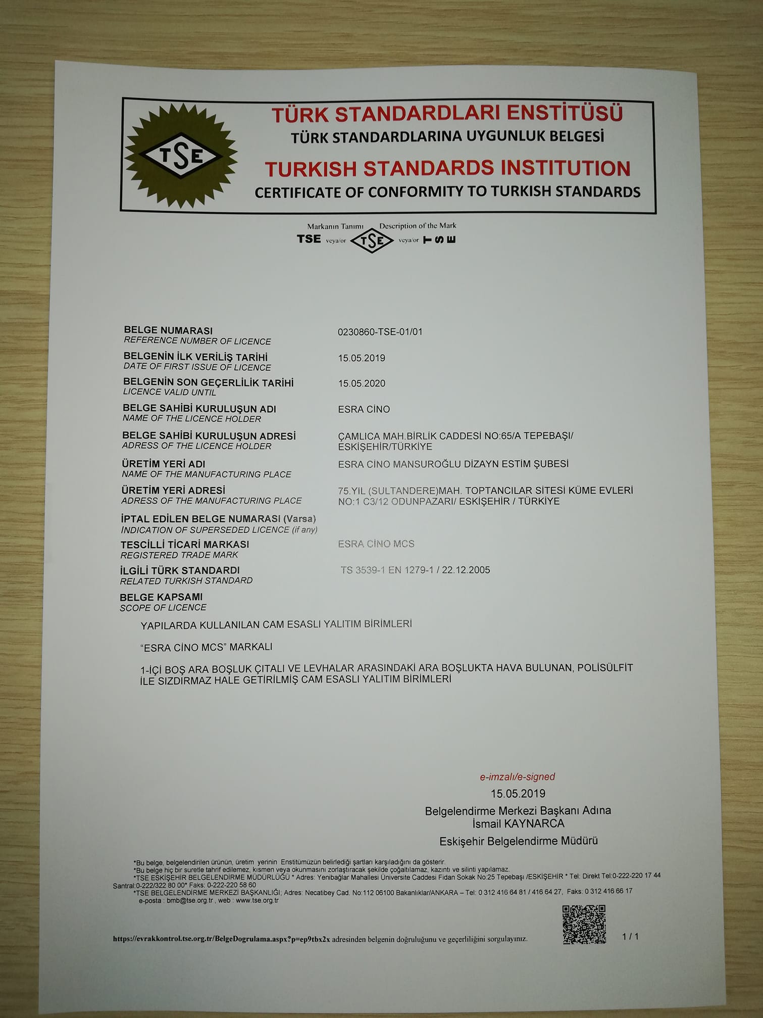 TSE belgemiz ;TS 3539-1 EN 1279 an itibariyle alınmıştır