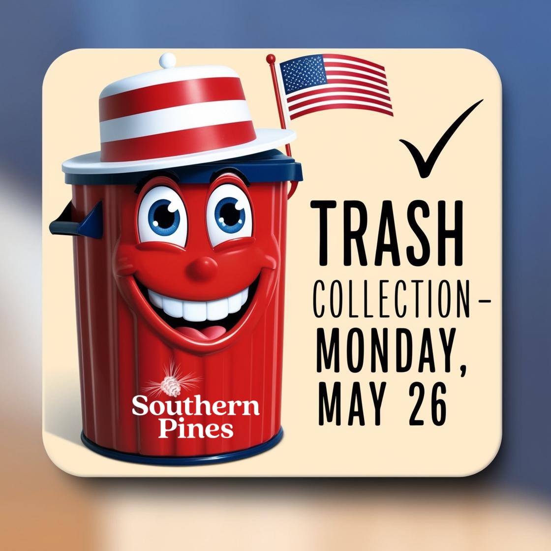 Town - 🗓️ Memorial Day Trash & Yard Debris Update Trash collection will ...