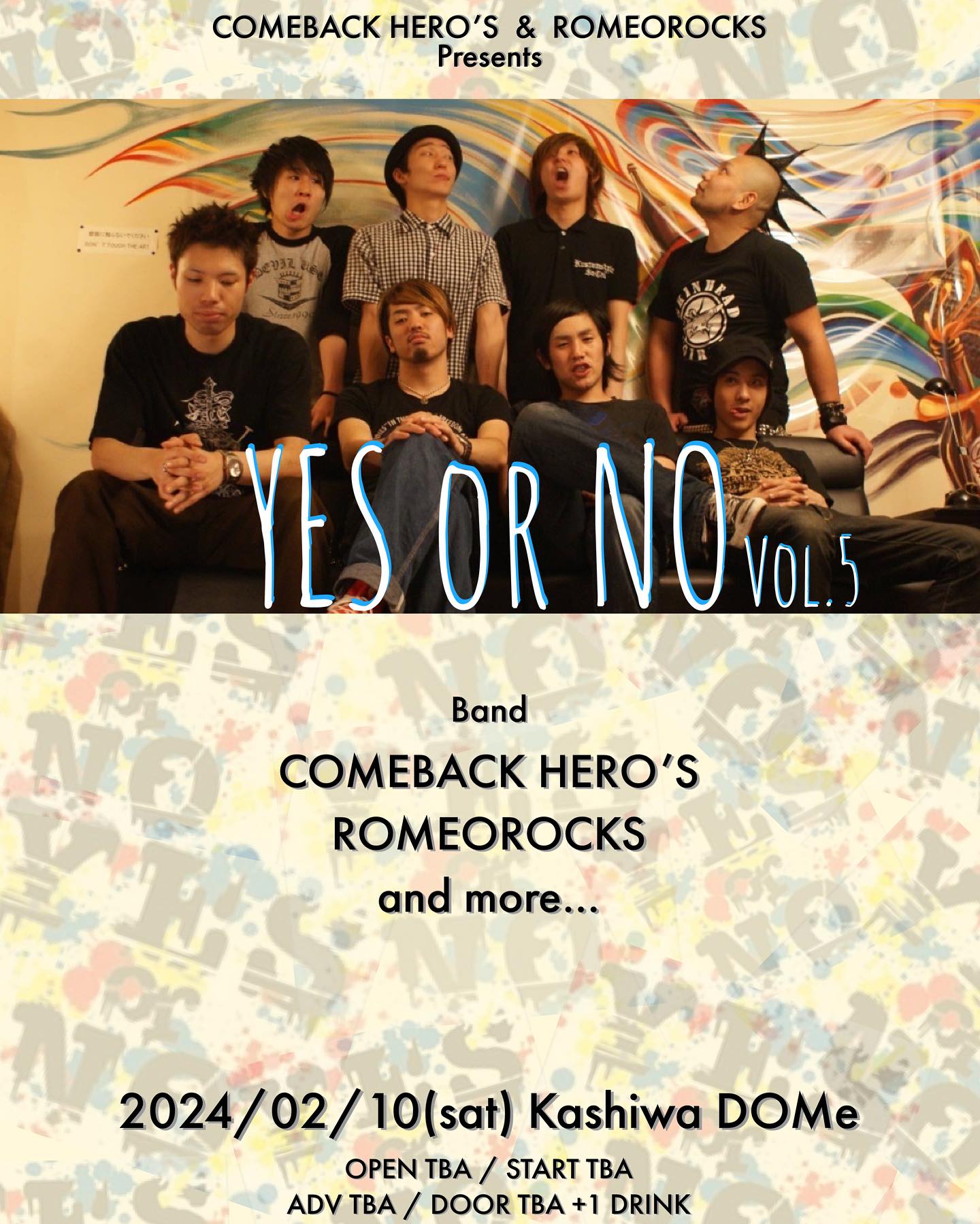ROMEOROCKS - 【NEW SHOW】 2/10(土)柏DOMe COMEBACK HERO’S &... | Facebook