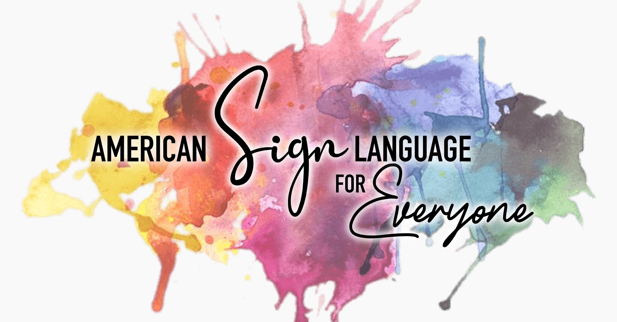 American Sign Language for EVERYONE (ASL~PSE~SEE) | Facebook