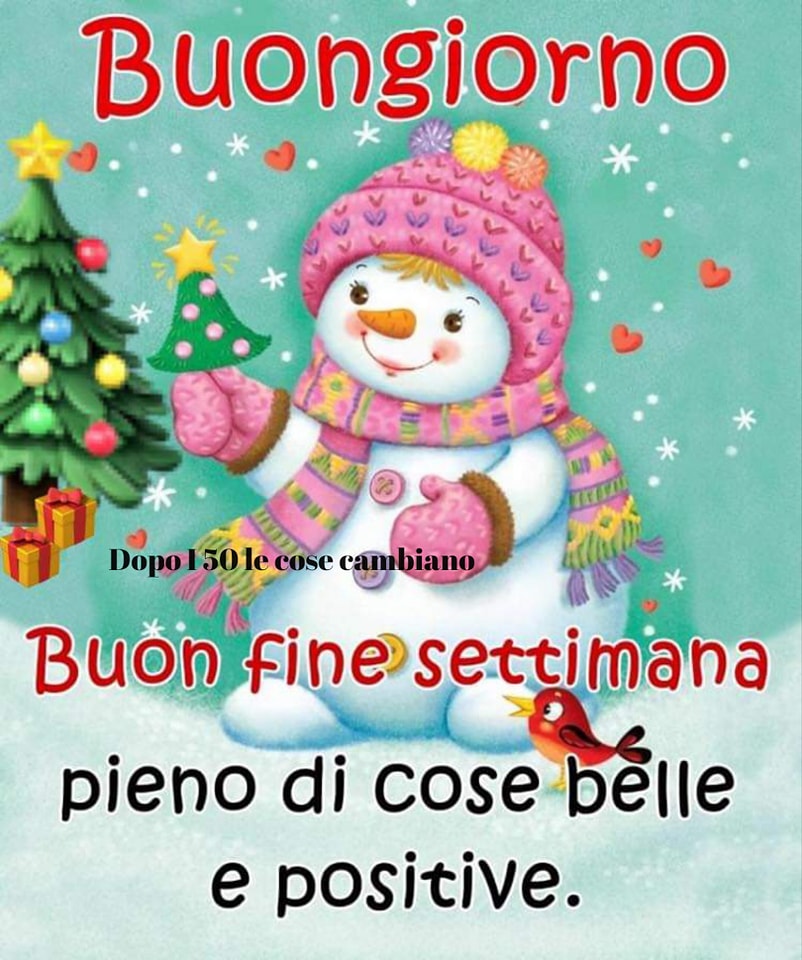 Buon fine settimana a tutti - Dopo I 50 le cose cambiano | Facebook