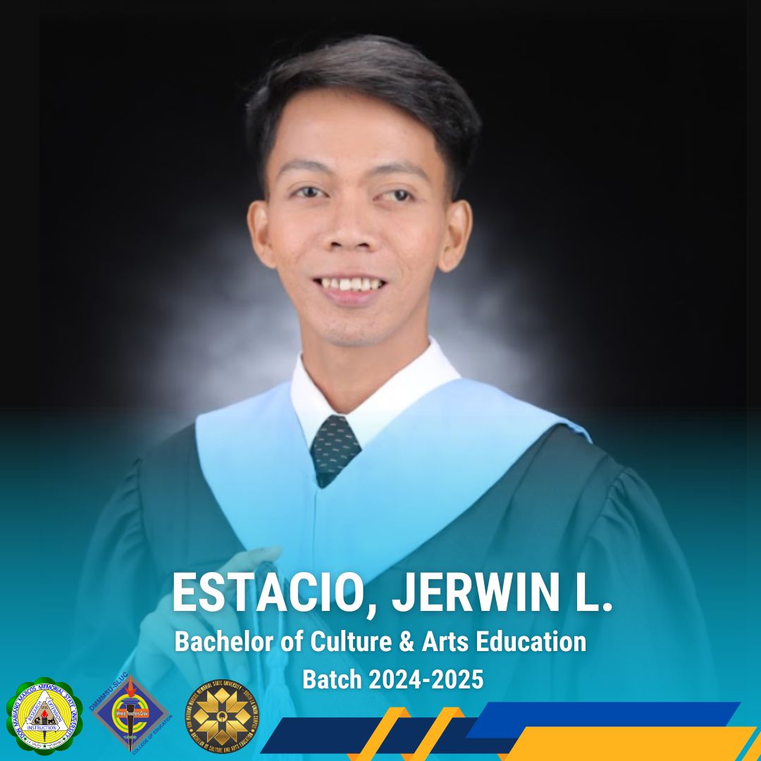 Dmmmsu... - Dmmmsu SLUC Bachelor of Culture & Arts Education