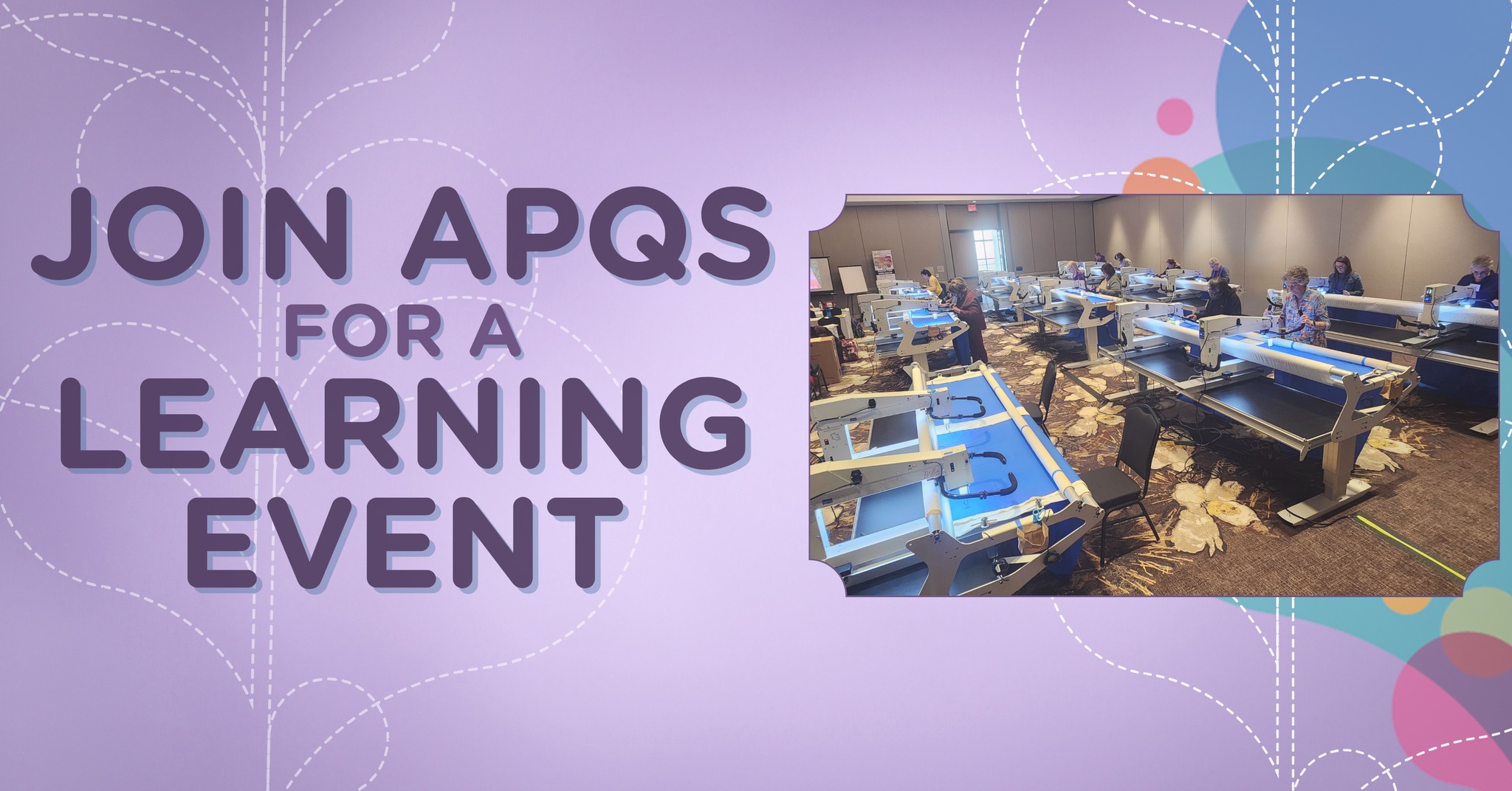 APQS Learning Event: Longarm Learning Summit, AZ