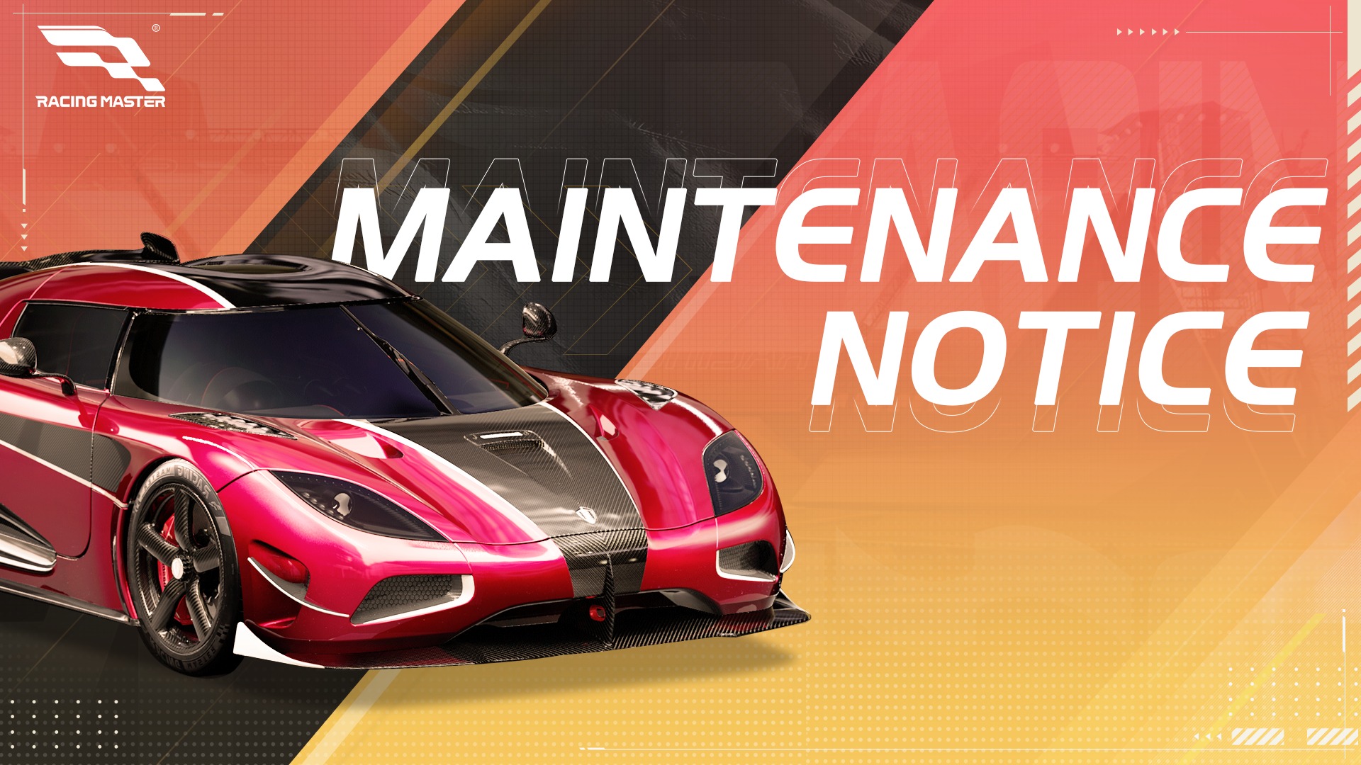 Racing - Dear Driver, Rev up for a hotfix! To ensure top-notch server ...