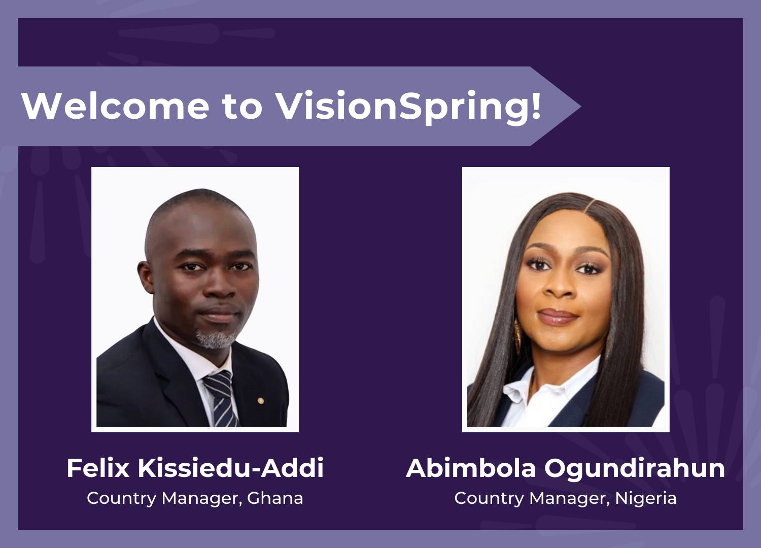VisionSpring - Please join us in welcoming Felix... | Facebook