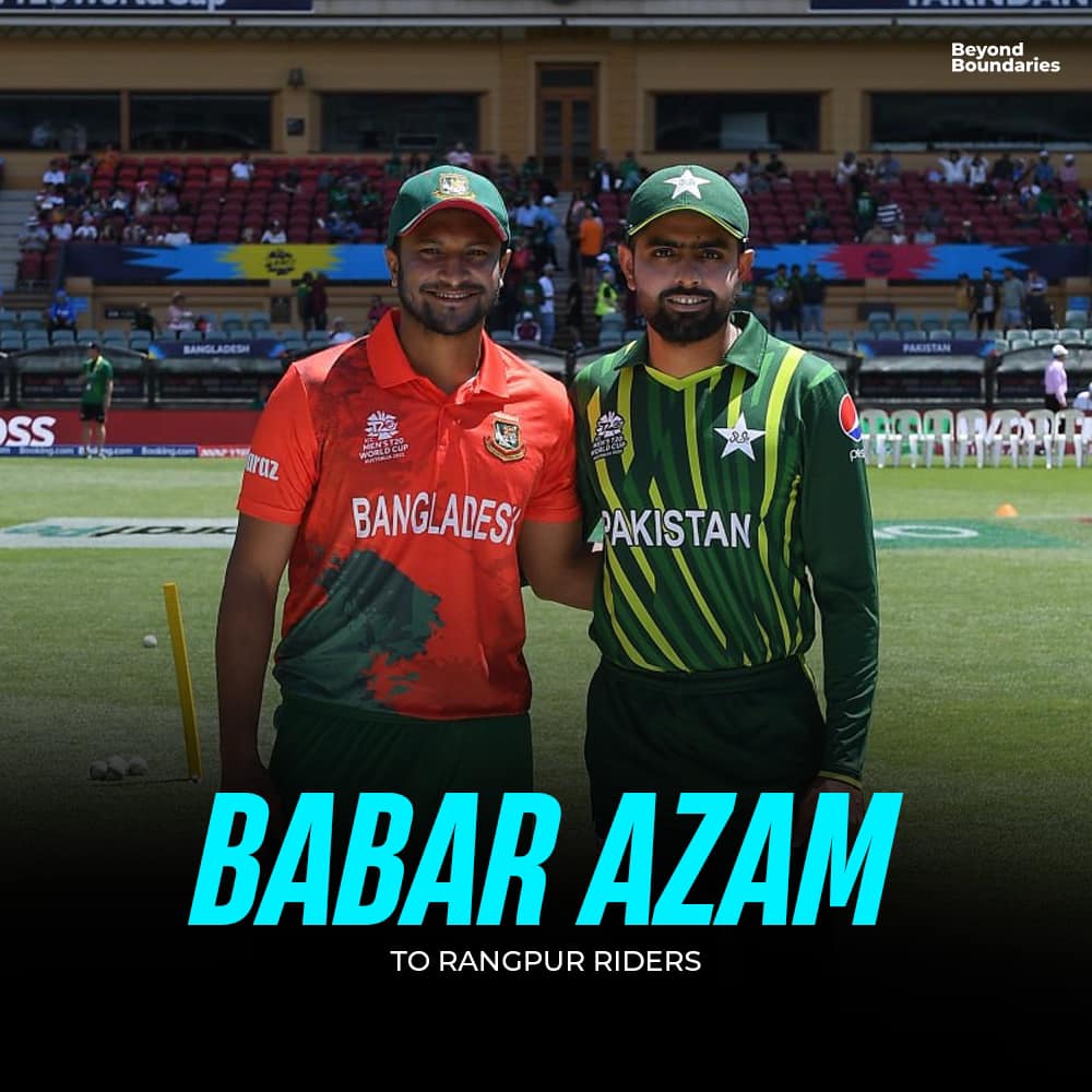 Castaway - Rangpur Riders has signed Pakistan captain Babar Azam for ...