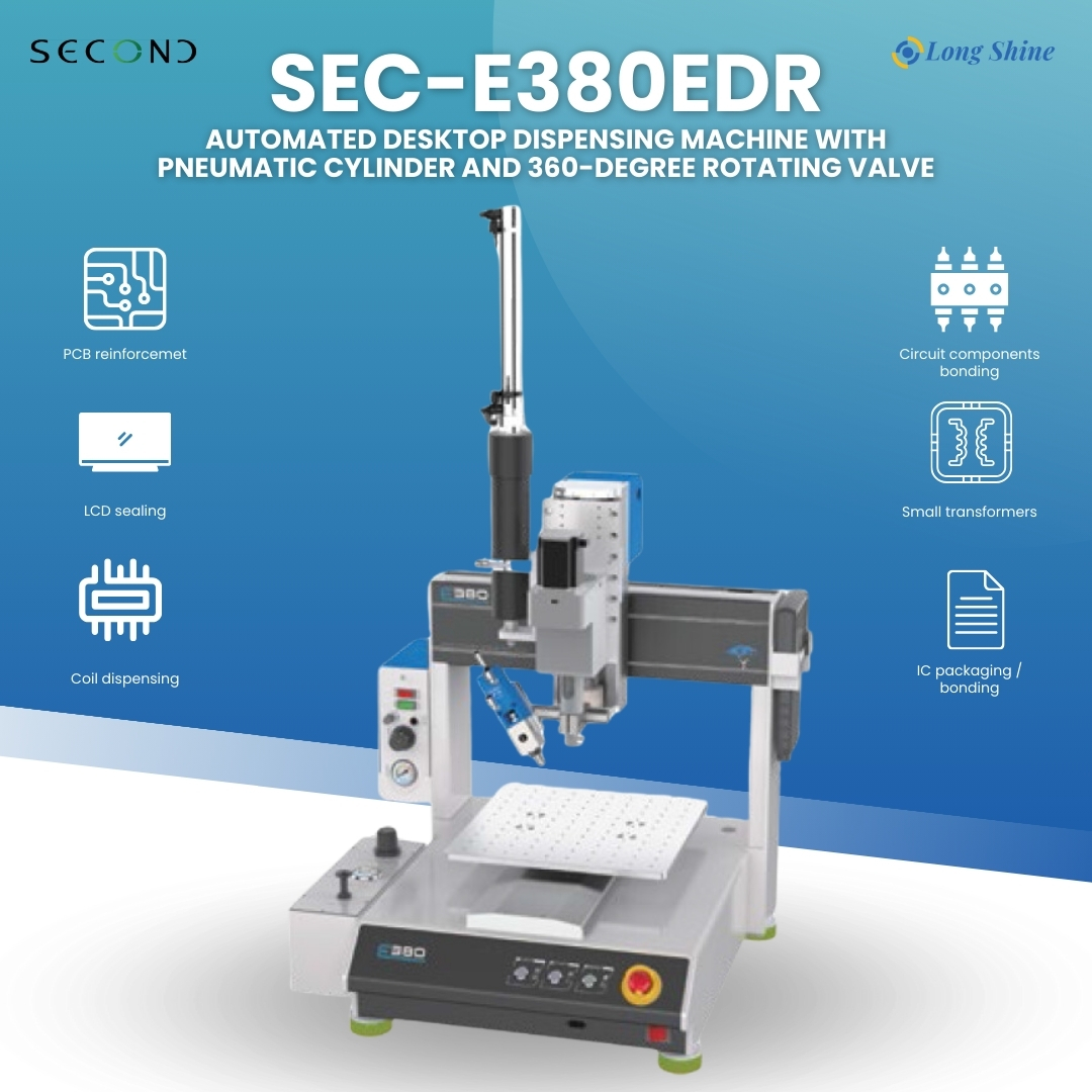 Long - SEC-E380EDR Automated desktop dispensing machine with pneumatic ...