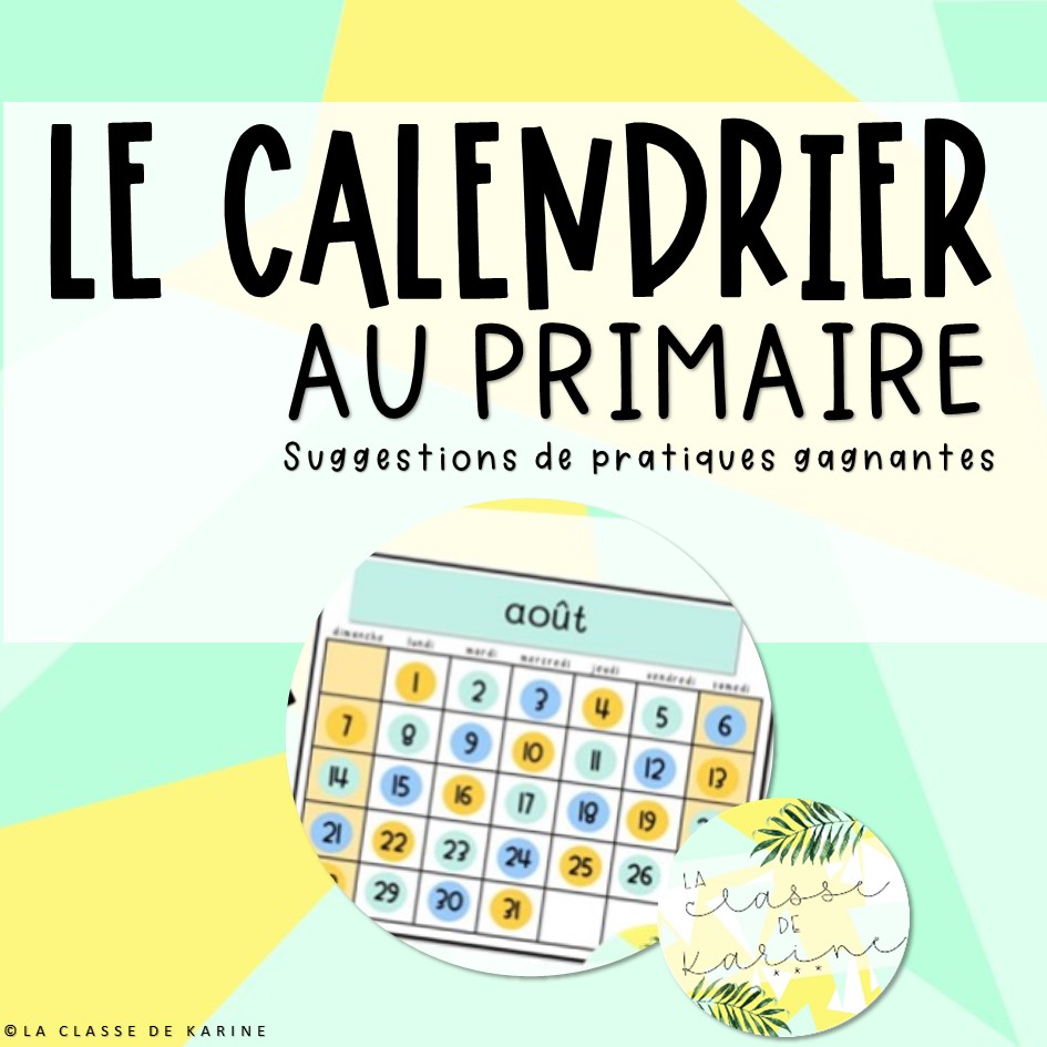 📆 Le calendrier au primaire 📆 .... - La classe de Karine