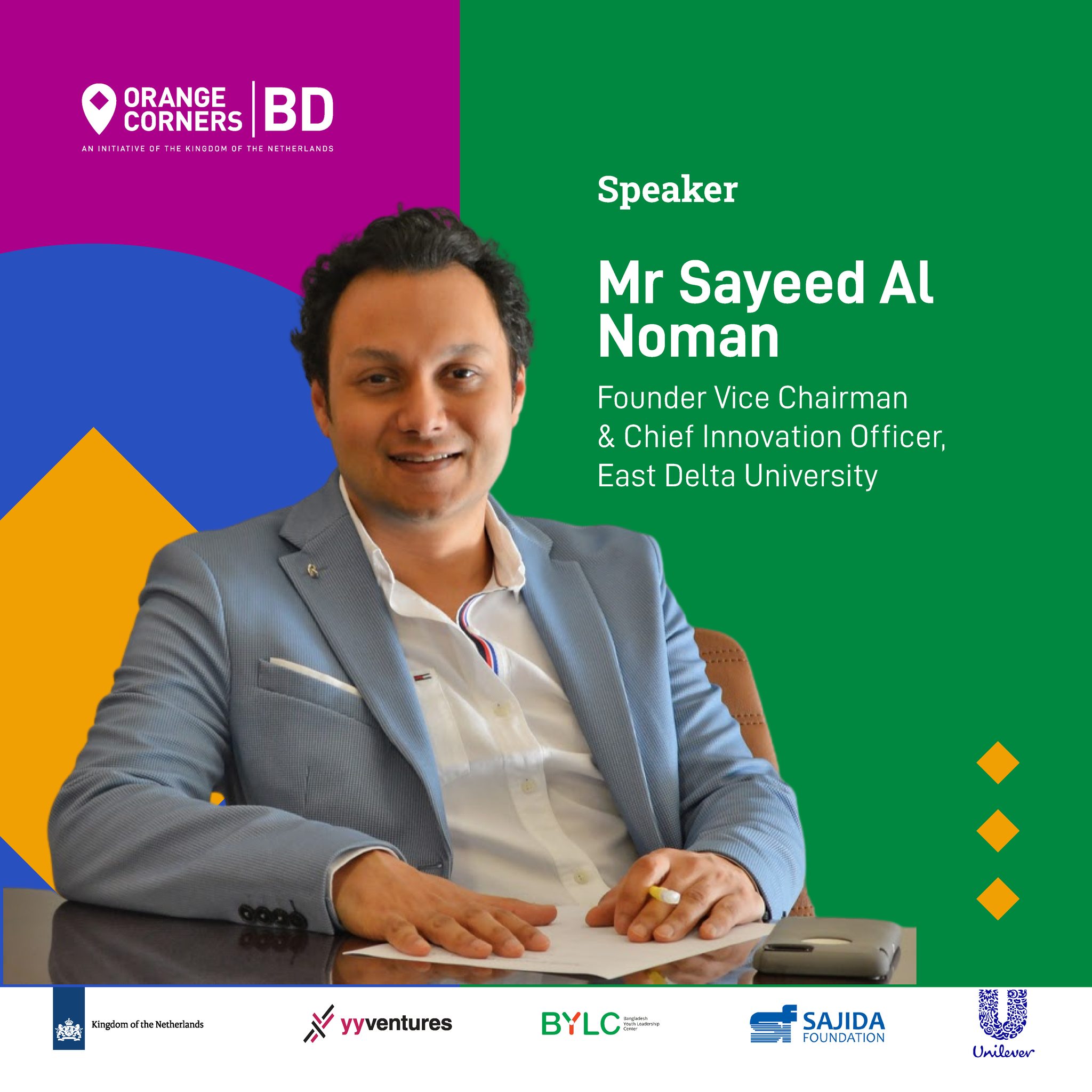 Orange - Speaker Spotlight: Mr. Sayeed Al Noman, Founder & Vice ...