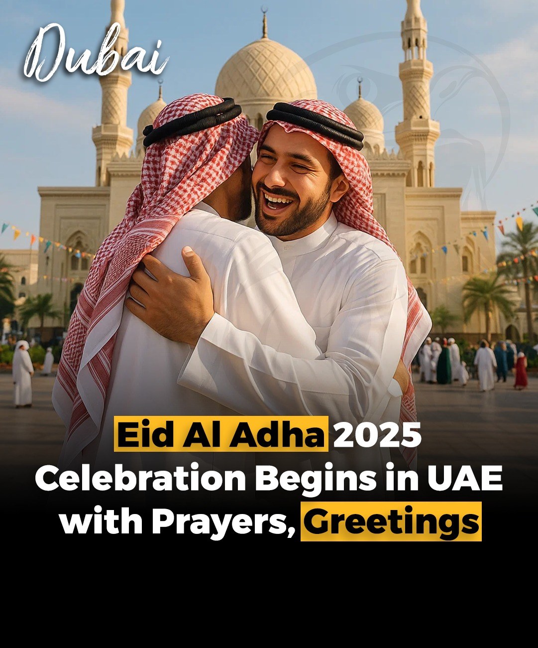 Startup - Eid Al Adha 2025 begins across the UAE with early morning Eid ...