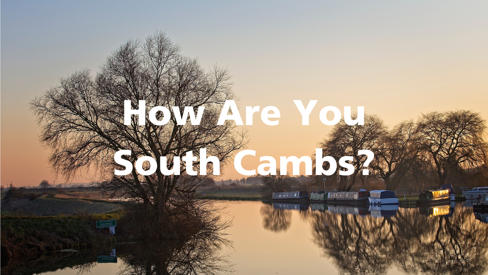 How Are You South Cambs