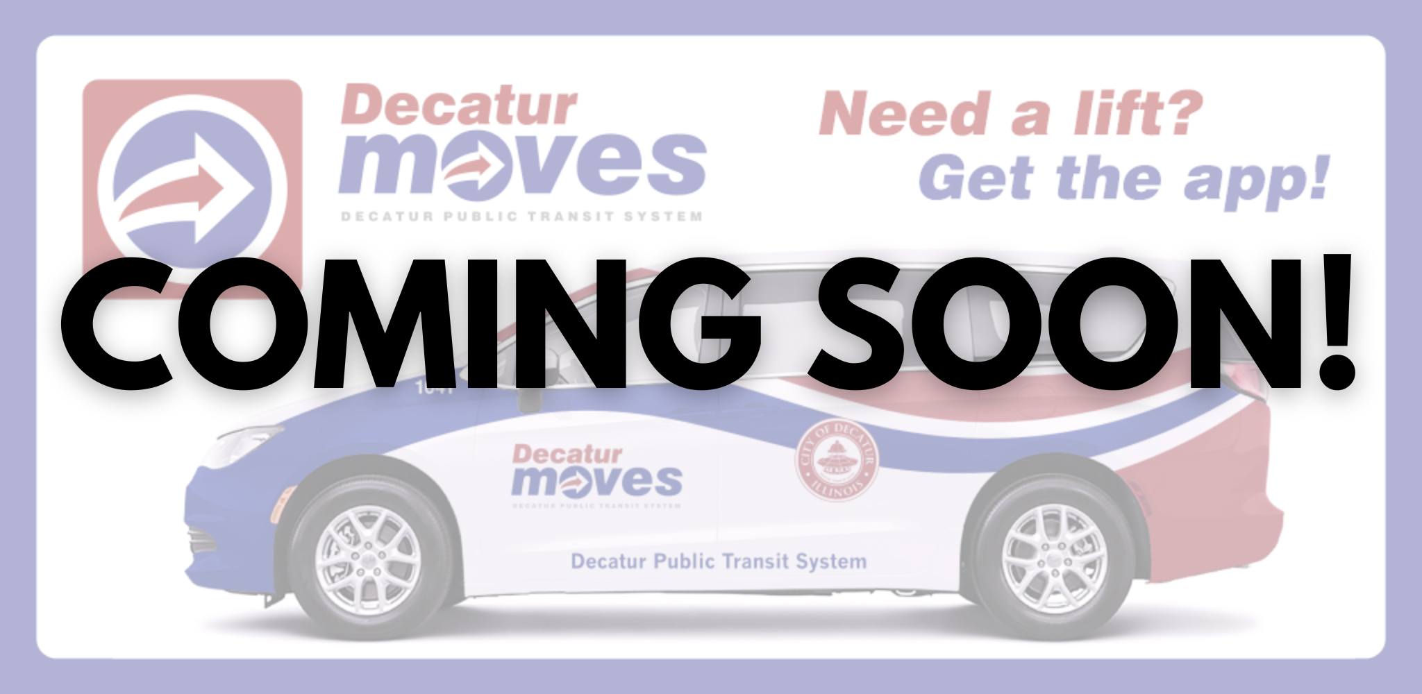 Decatur - Coming Soon: Decatur Moves, a micro-transit rideshare service ...